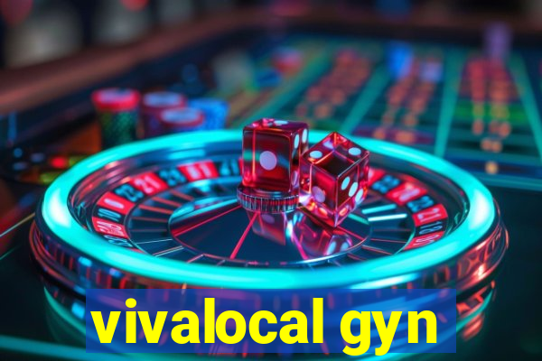 vivalocal gyn